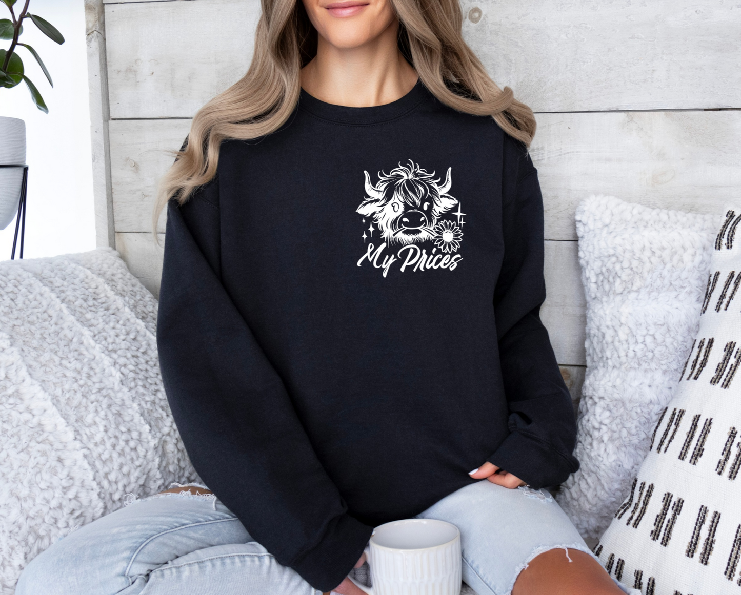 My Prices Are Based on My Talent Not Your Budget Crewneck Sweatshirt