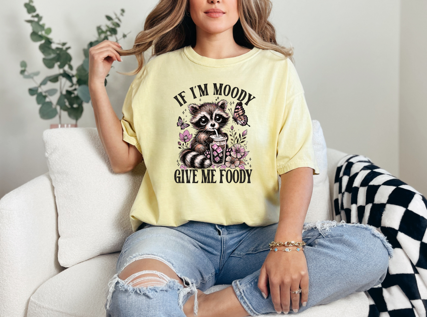 If I'm Moody Give Me Foody T-Shirt