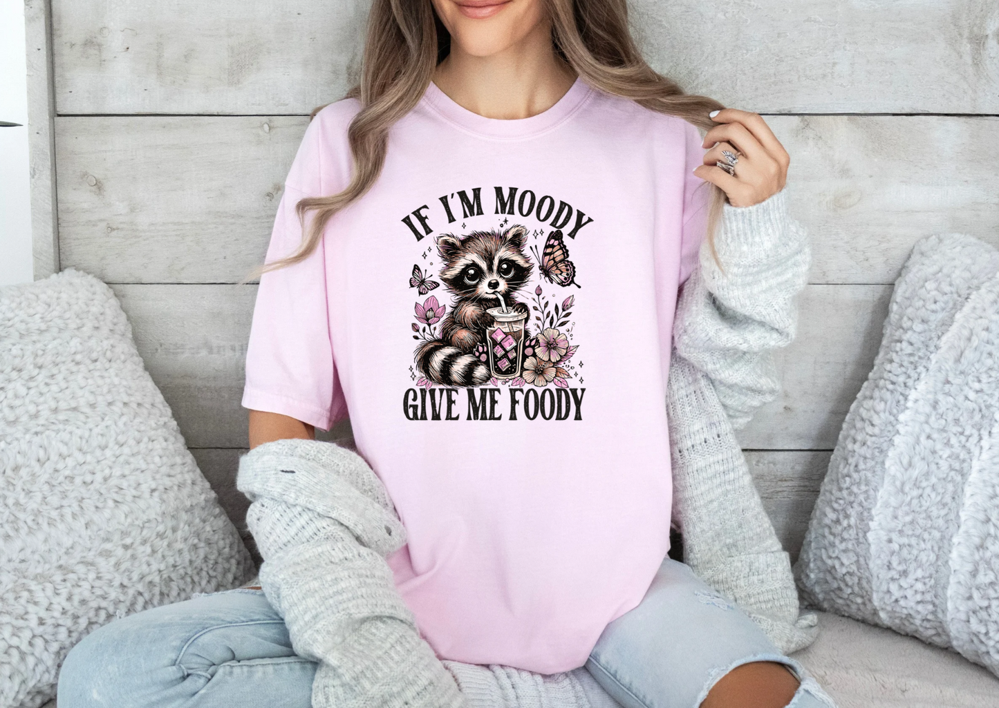 If I'm Moody Give Me Foody T-Shirt