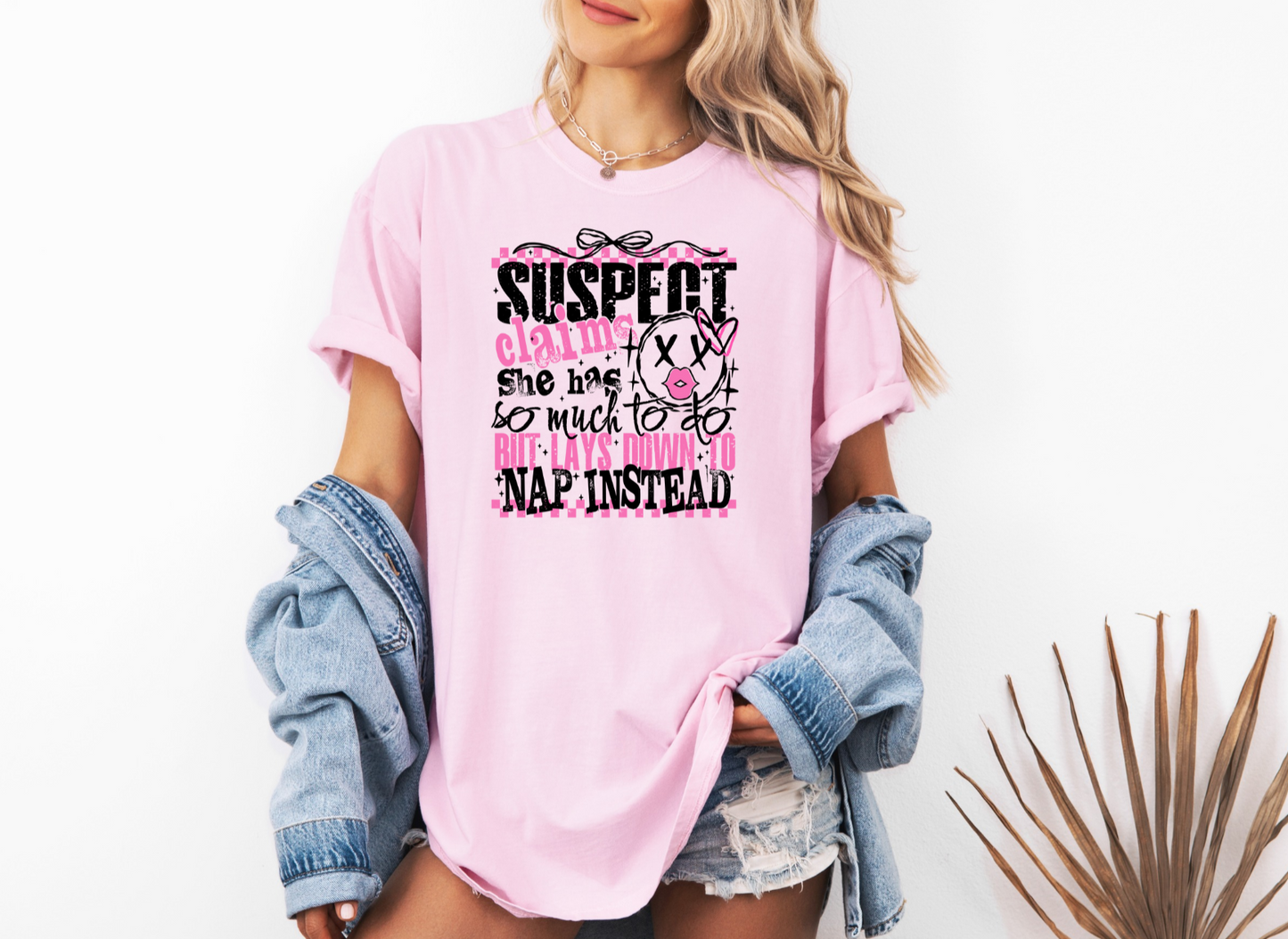 Suspect Claims She Has So Much to Do! T-Shirt
