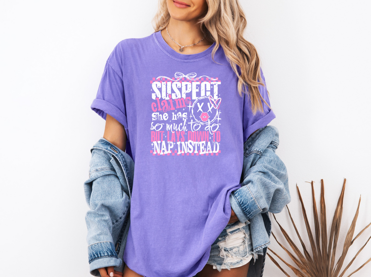 Suspect Claims She Has So Much to Do! T-Shirt