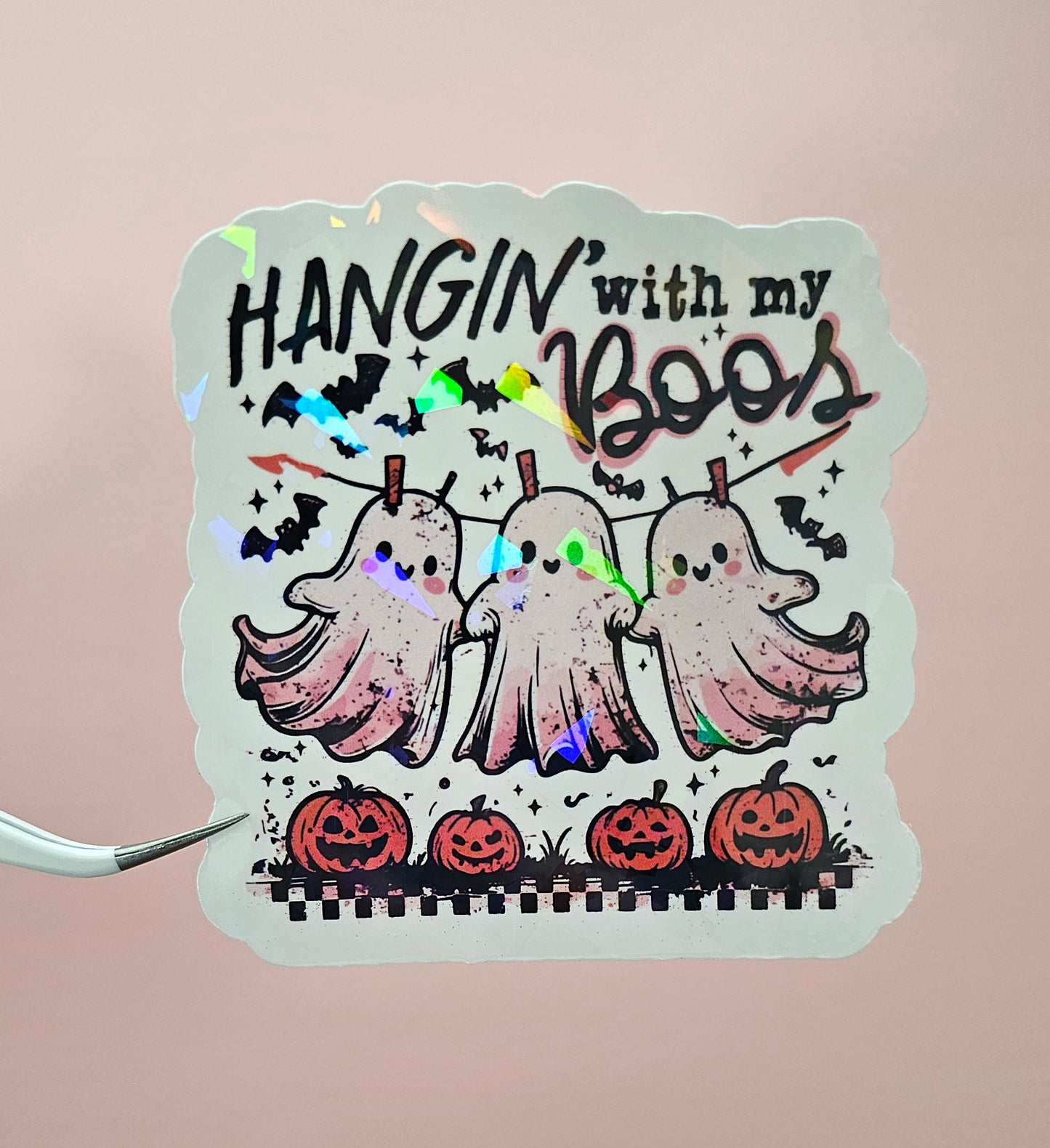 Hanging with my boo's holographic sticker