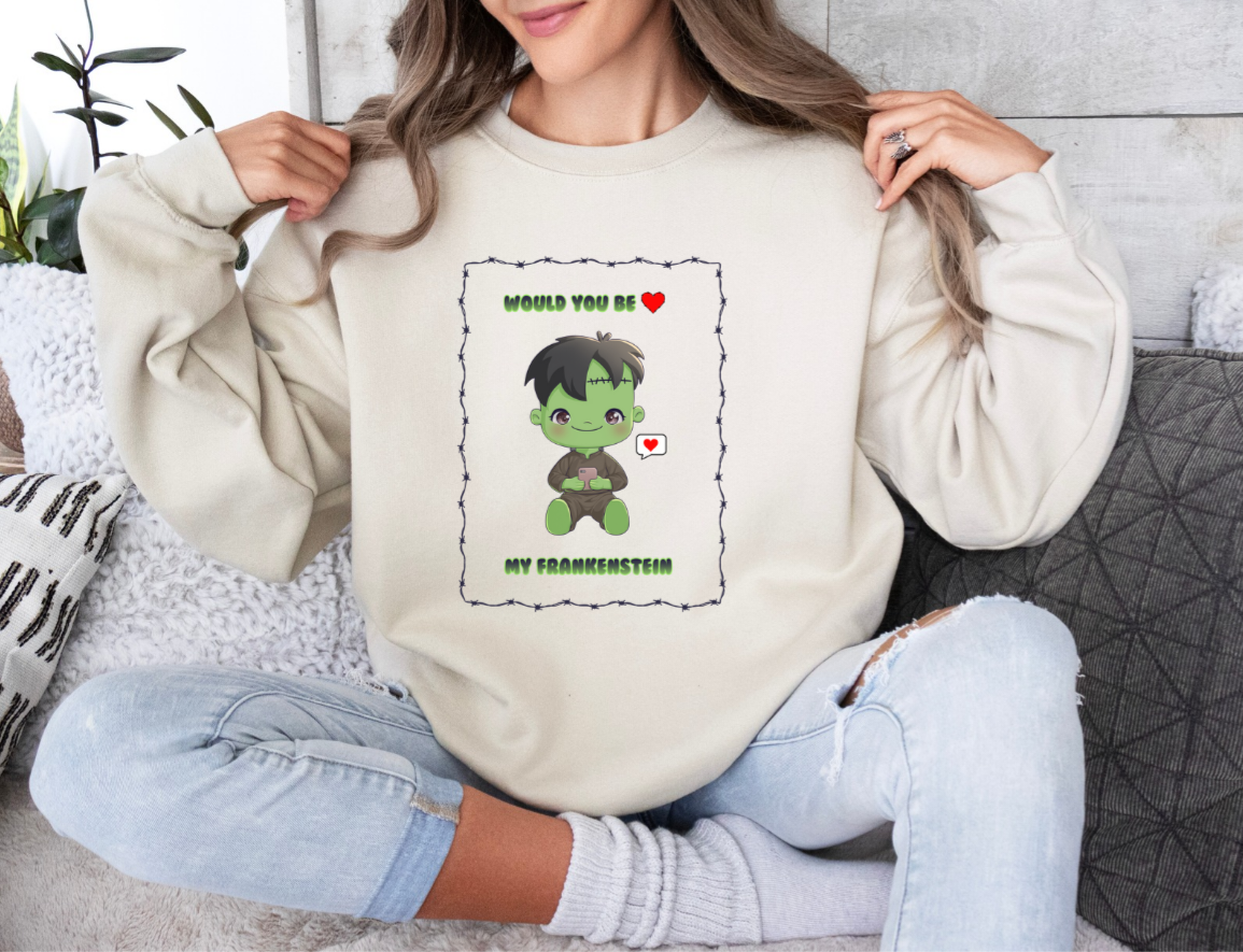 Do You Want to Be My Frankenstein Crewneck Sweatshirt