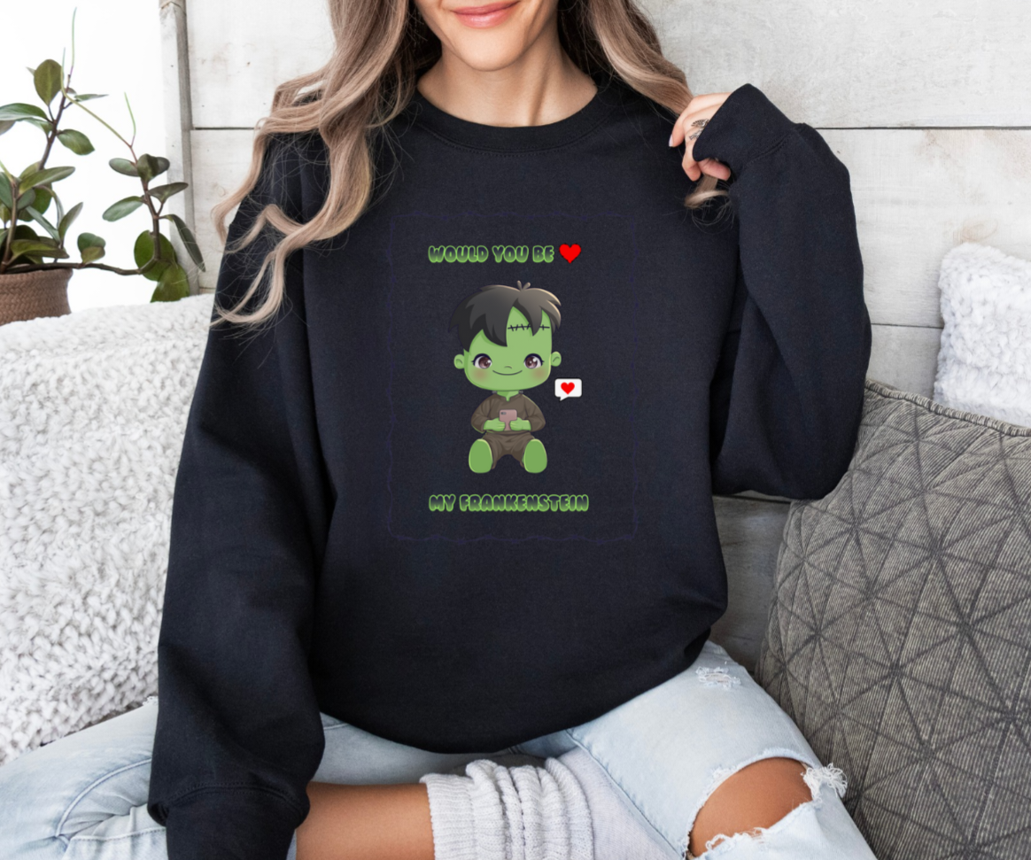 Do You Want to Be My Frankenstein Crewneck Sweatshirt