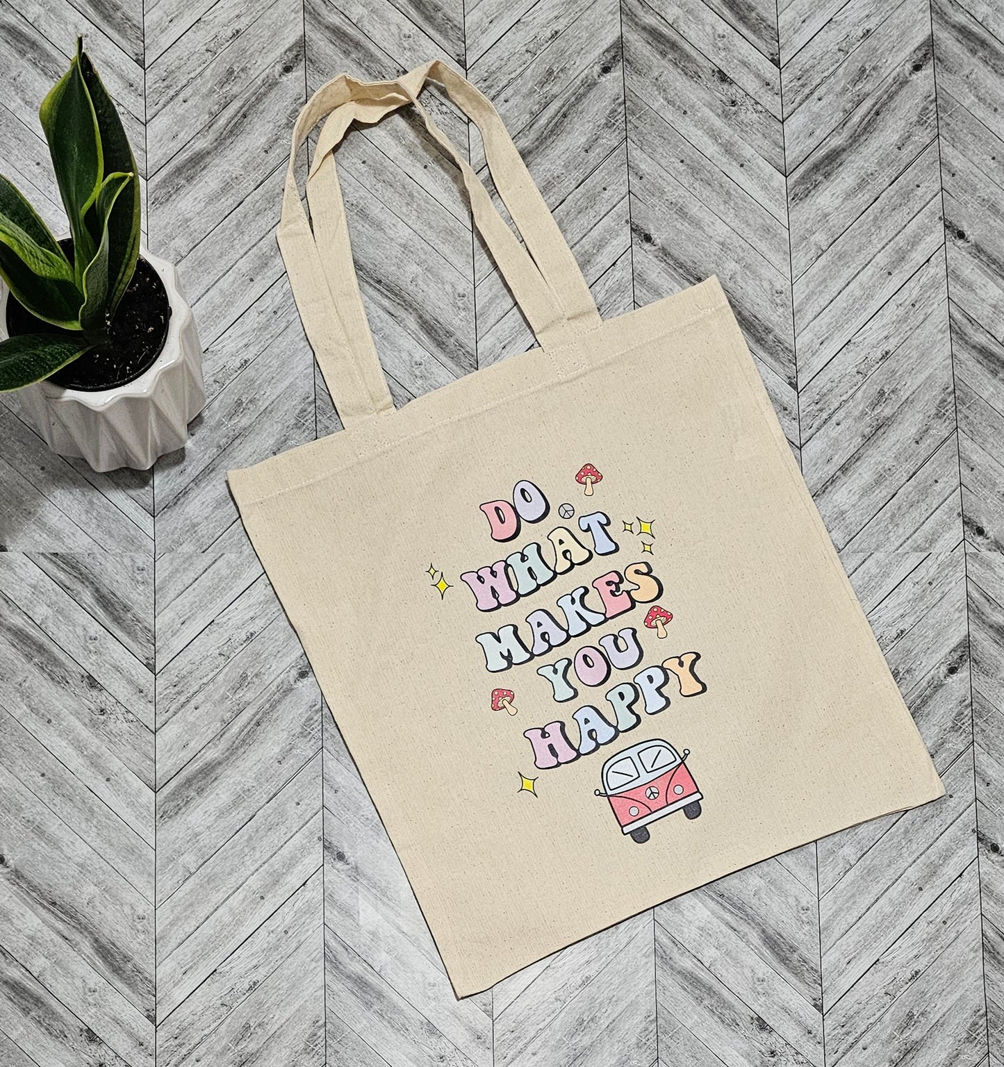 Do What Makes You Happy Canva Tote