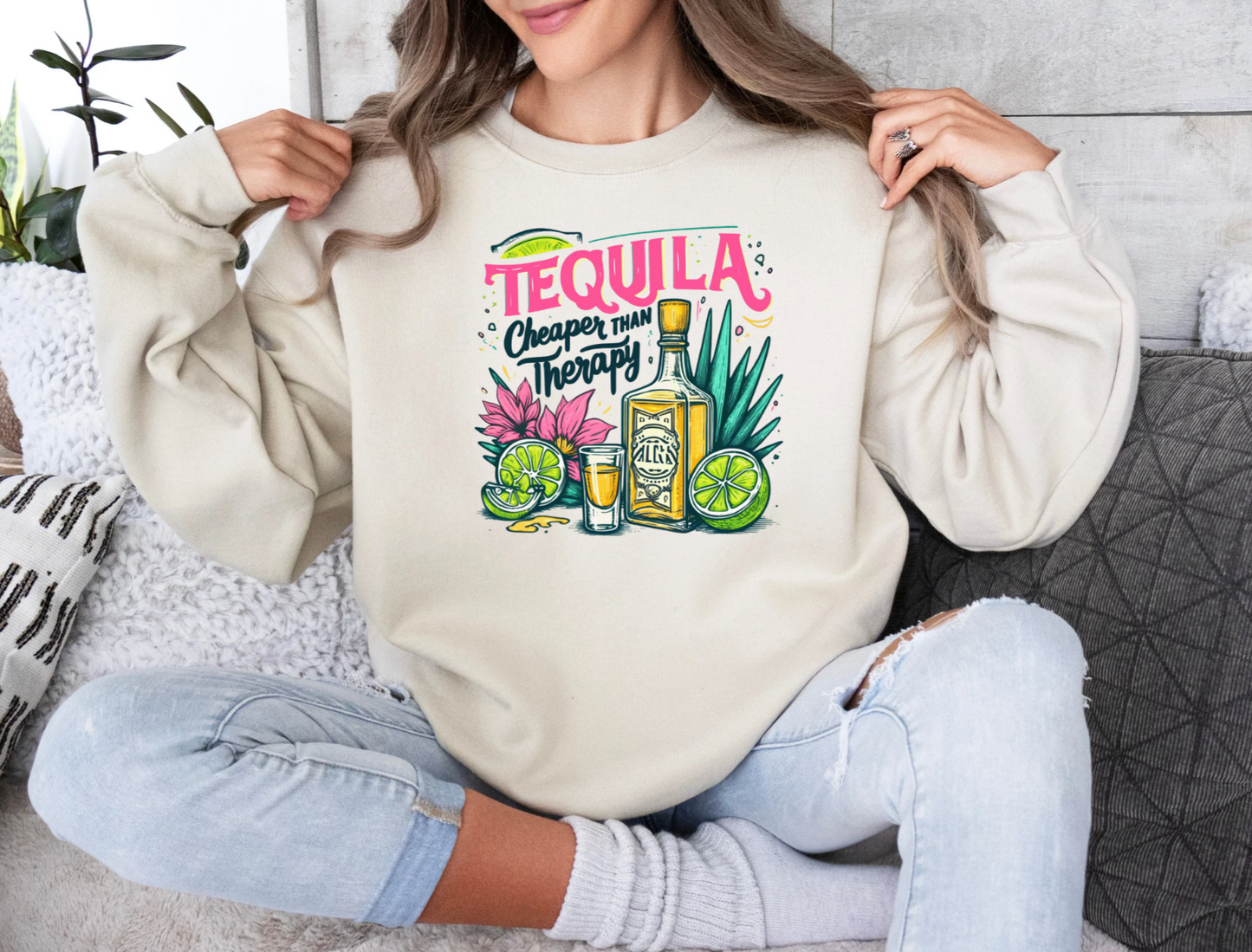 Tequila Cheaper Than Therapy Crewneck Sweatshirt