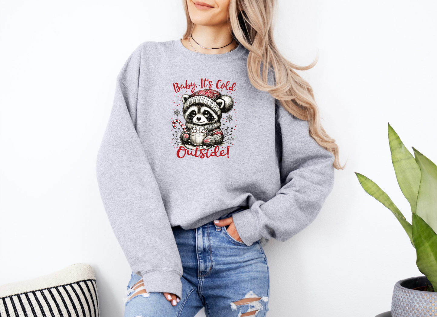 Baby It's Cold Outside Raccoon! Crewneck Sweatshirt