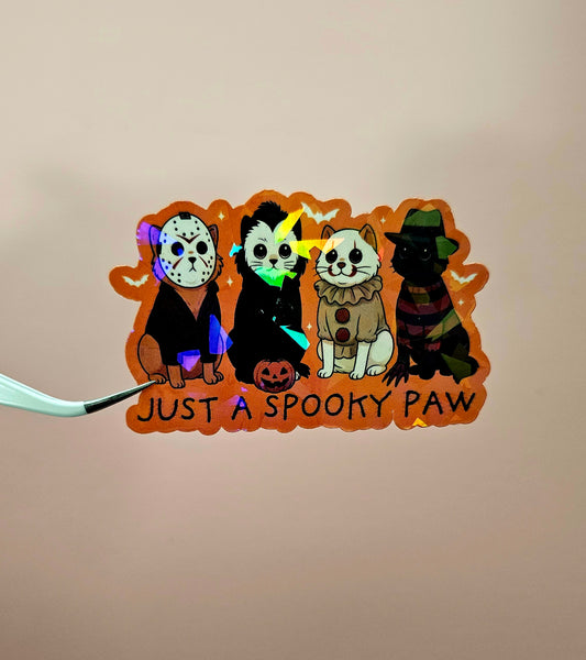 Just a Spooky Paw Holographic Sticker