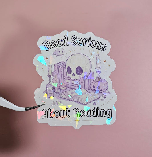 Dead Serious About Reading Holographic Sticker