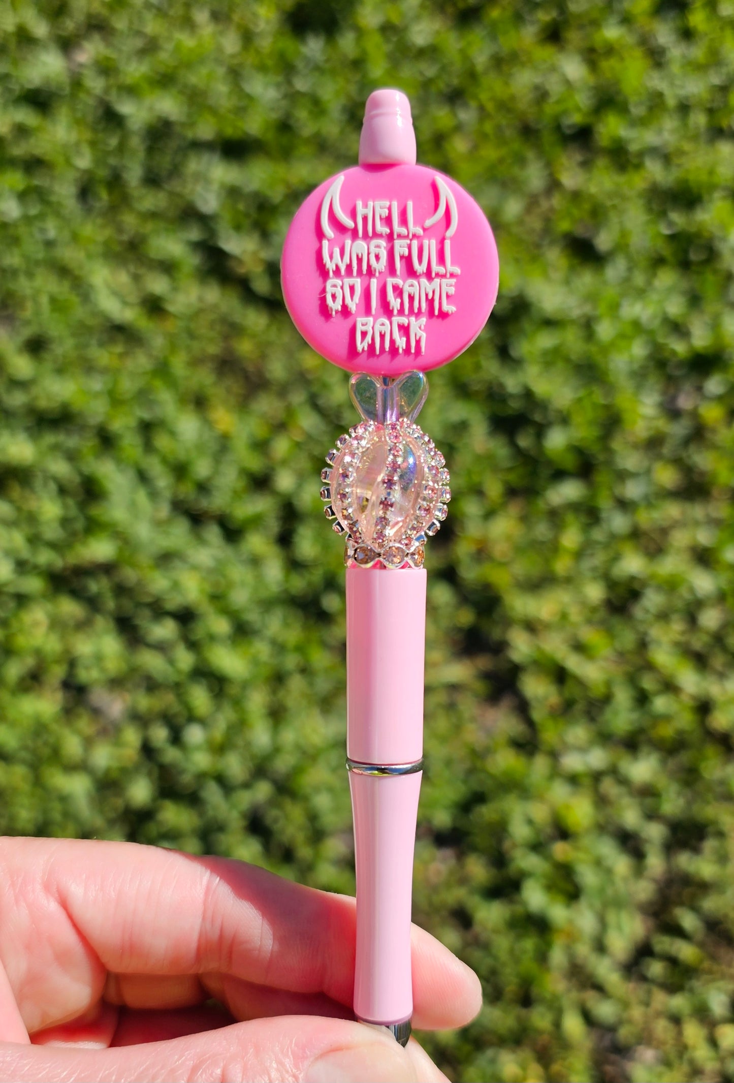 Hell Was Full So I Came Back Beaded Pen