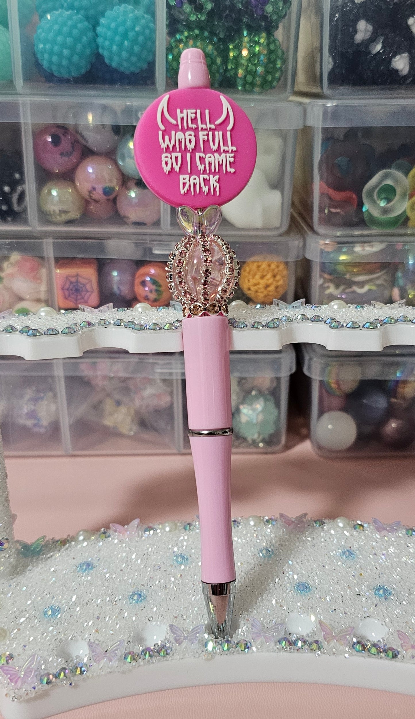Hell Was Full So I Came Back Beaded Pen