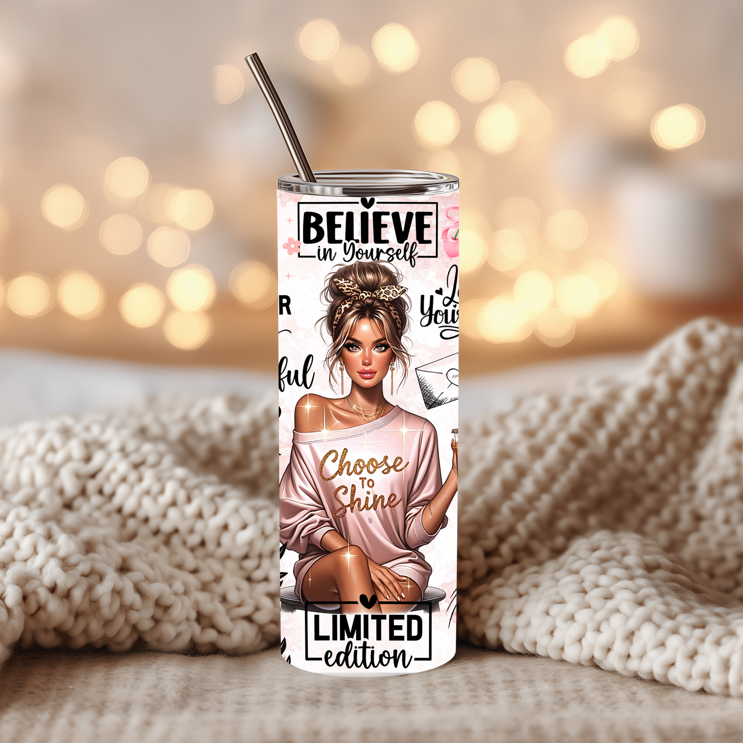 Believe in Yourself 20oz Skinny Tumbler