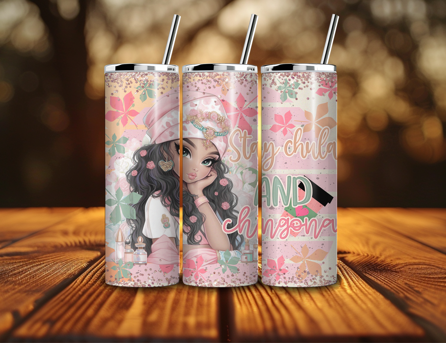 Stay Chula and Chingona 20oz Skinny Tumbler