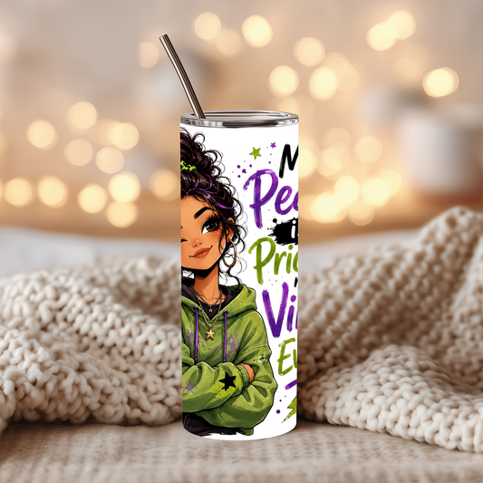 My Peace is Priceless 20oz Skinny Tumbler