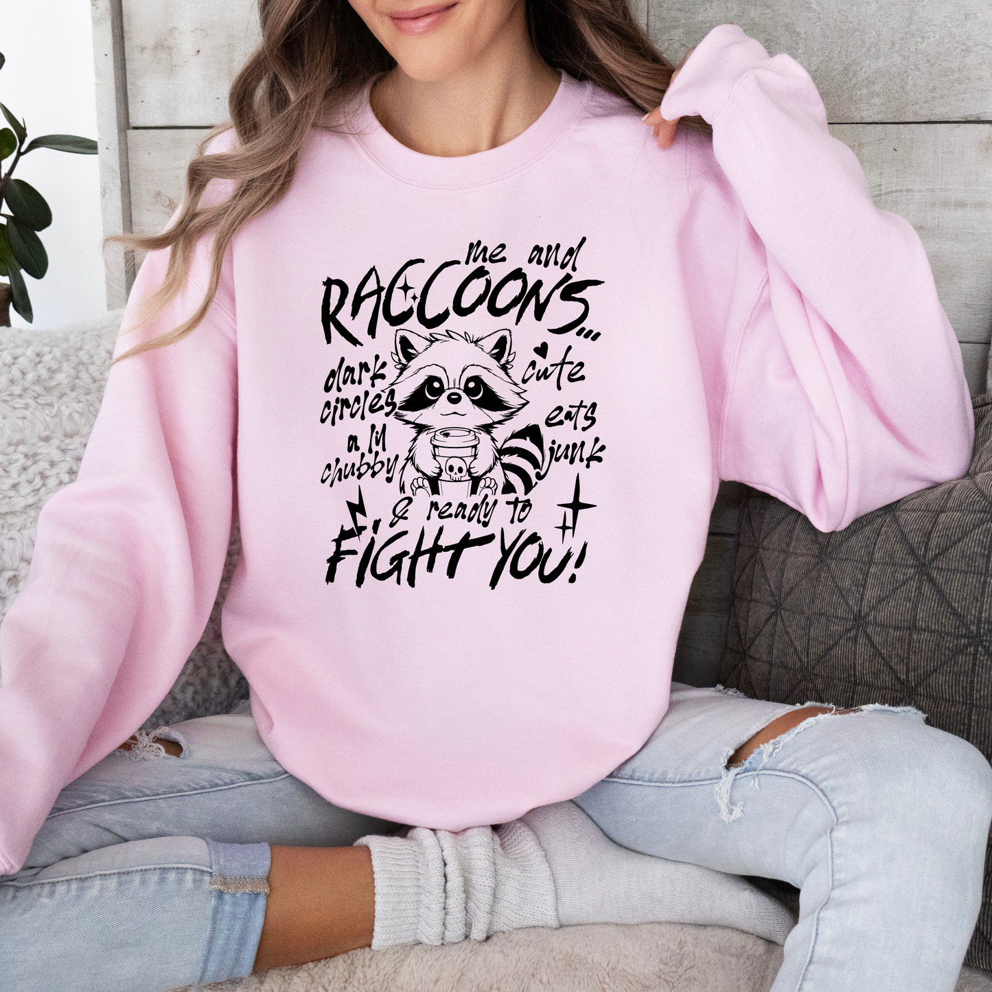 Me and Raccoons Sweatshirt