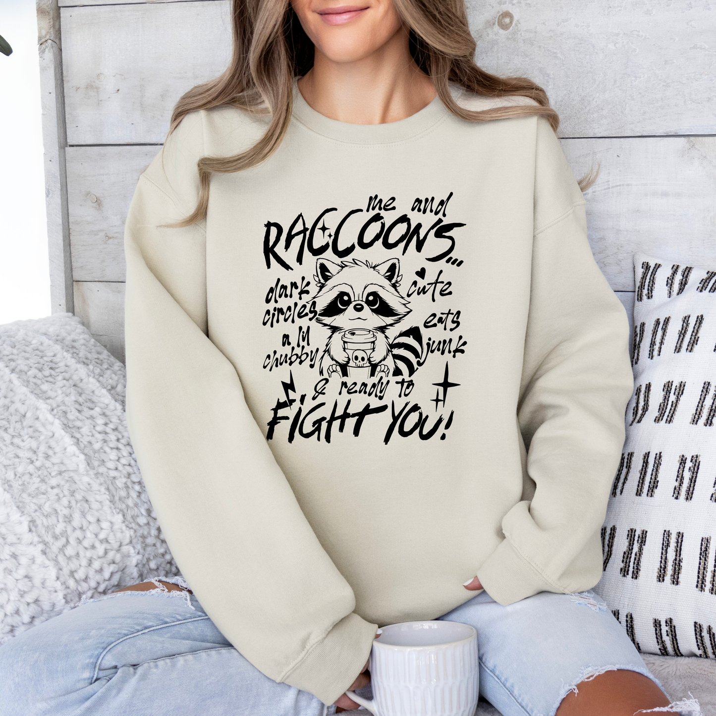 Me and Raccoons Sweatshirt