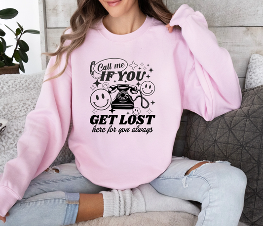 Call me if you get LOST Crewneck Sweatshirt