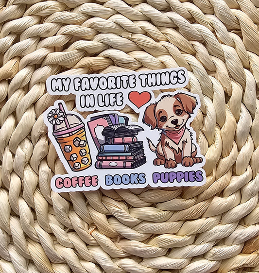 My Favorite Things In Life Stickers